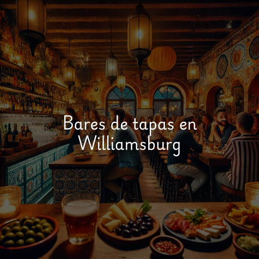 Bares de tapas en Williamsburg