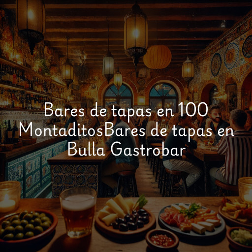 Bares de tapas en
