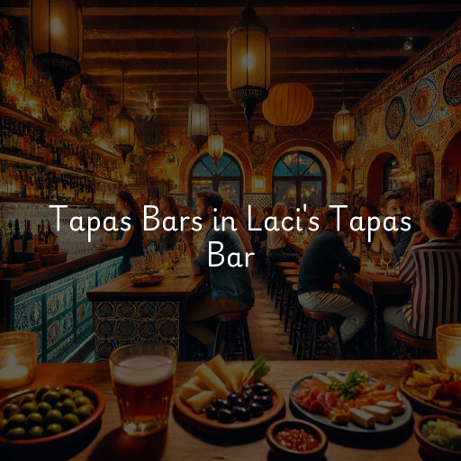 Tapas Bars Laci's Tapas Bar