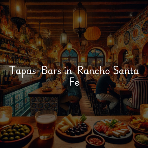 Tapas-Bars in Rancho Santa Fe