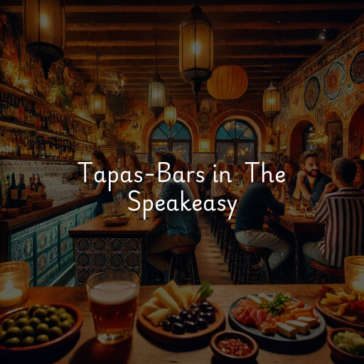 Tapas-Bars in The Speakeasy