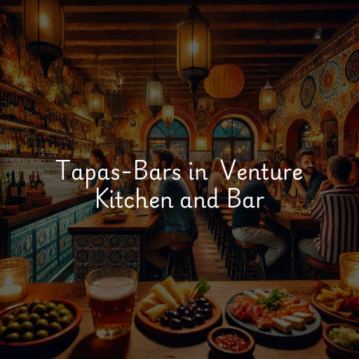 Tapas-Bars in Venture Kitchen and Bar